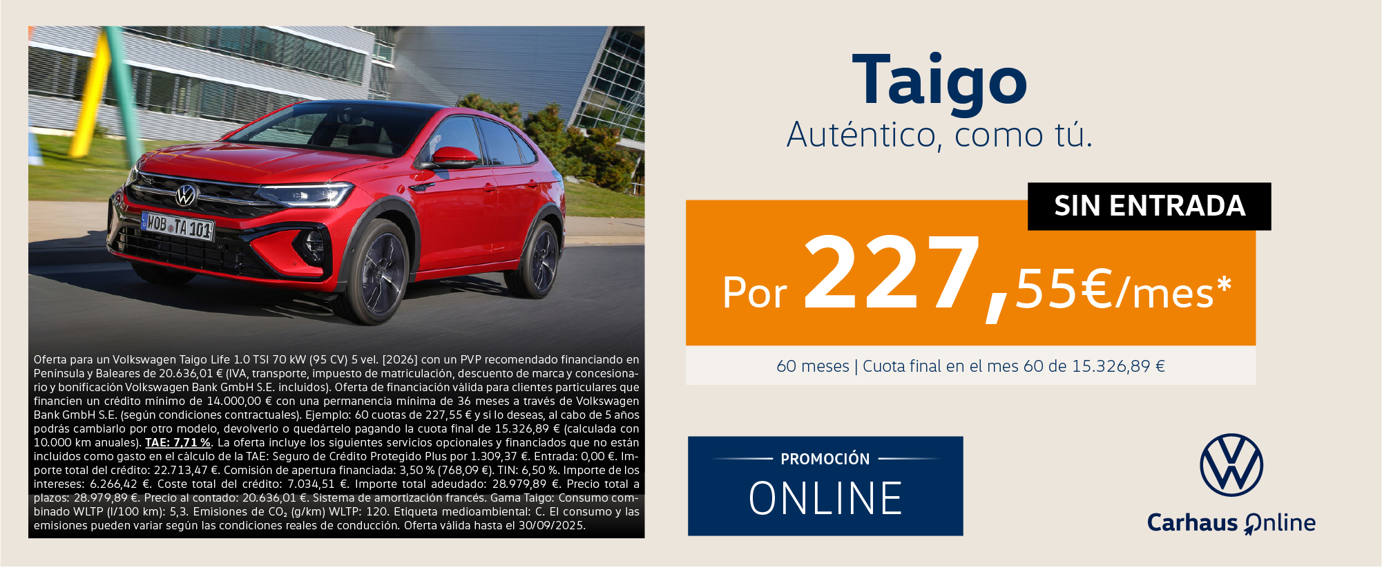 ¡Promoción Online! Taigo Sin Entrada por 227€/mes*